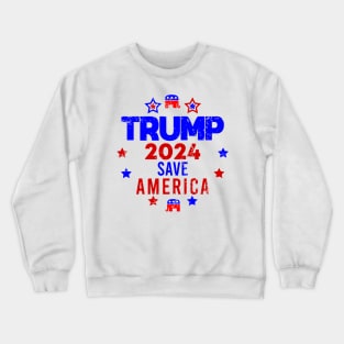 Trump 2024 Save America Crewneck Sweatshirt